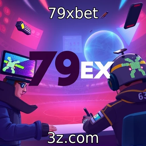 79xbet - Perspectivas para e-sports no mercado mundial